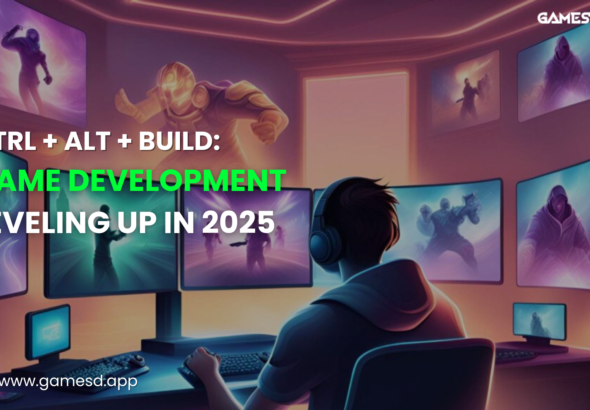 CTRL + ALT + BUILD: Why Game Development Companies Are Leveling Up 2025